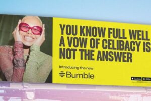 Pourquoi Bumble fait face à des réactions négatives pour sa campagne d'affichage « sourd au ton »
